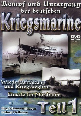 Kampf und Untergang der deutschen Kriegsmarine, Teil 1 Films