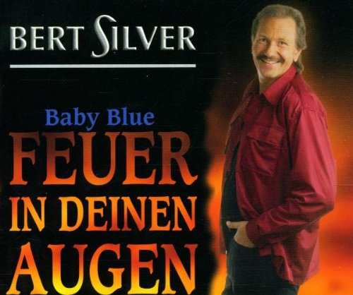 Product Image: Baby Blue - Feuer in deinen Augen