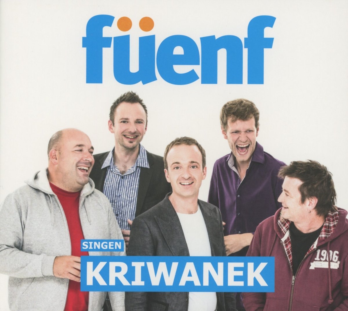 Füenf Singen Kriwanek Rock