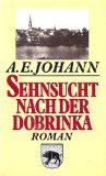 Sehnsucht nach der Dobrinka - Eine Familiengeschichte aus Westpreußen Books