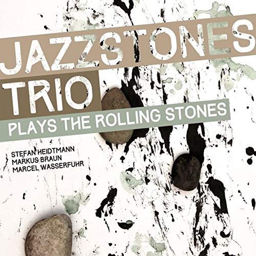 JazzStones Trio Plays The Rolling Stones Jazz