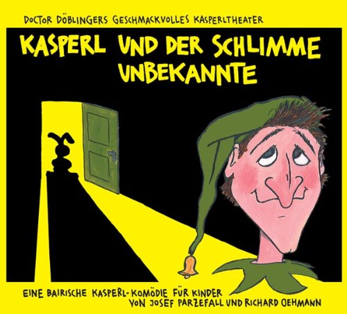Kasperl und der Schlimme Unbekannte Music