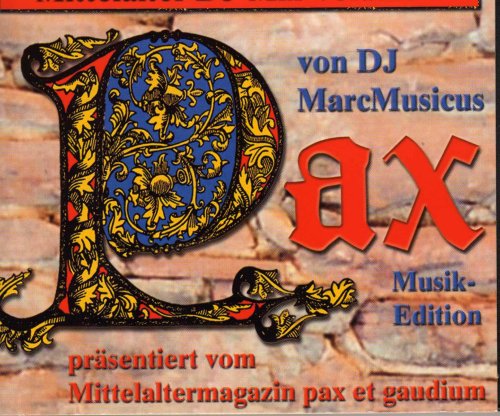 Pax präsentiert vom Mittelaltermagazin pax et gaudium Music