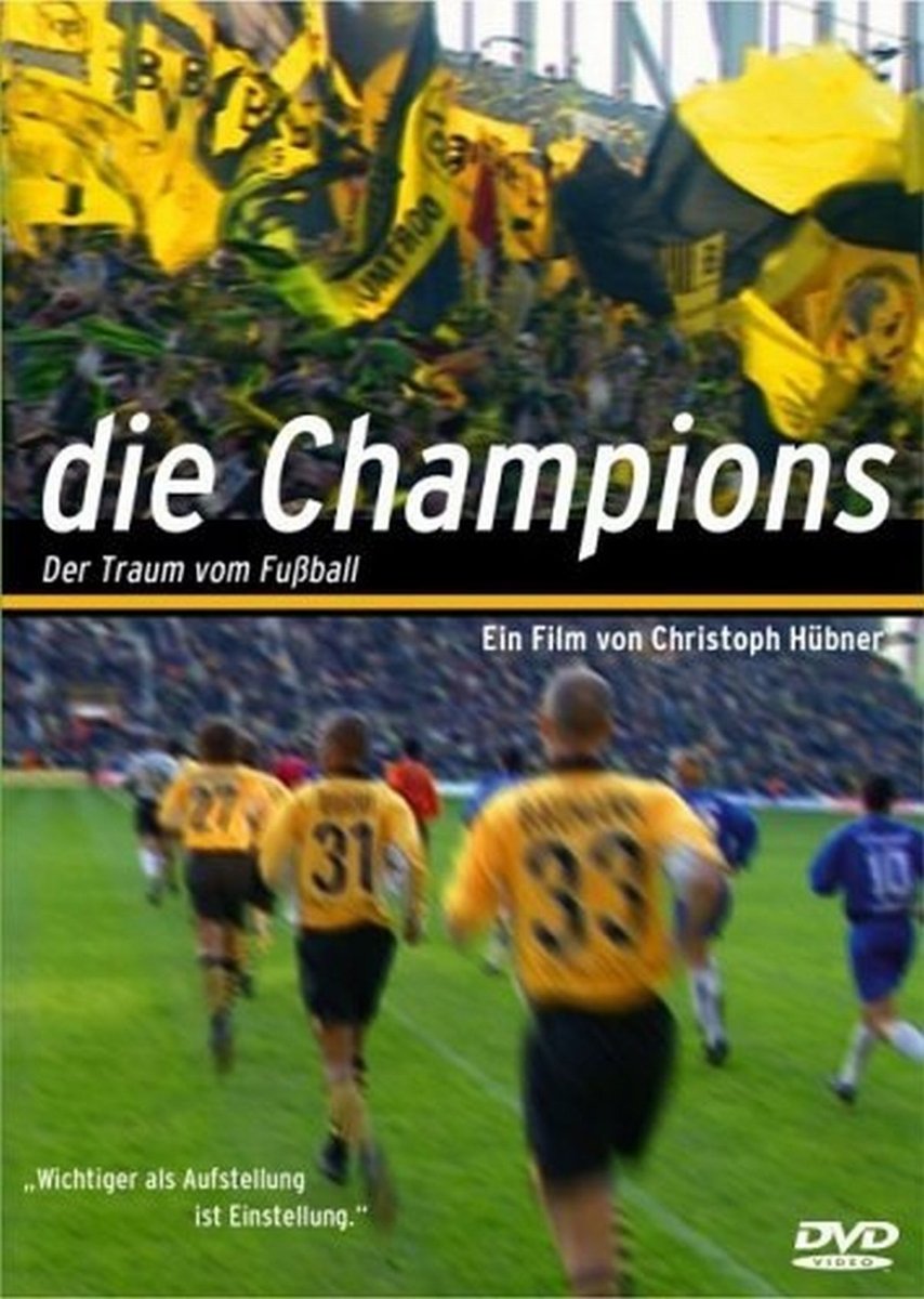 Die Champions - Der Traum vom Fußball Films