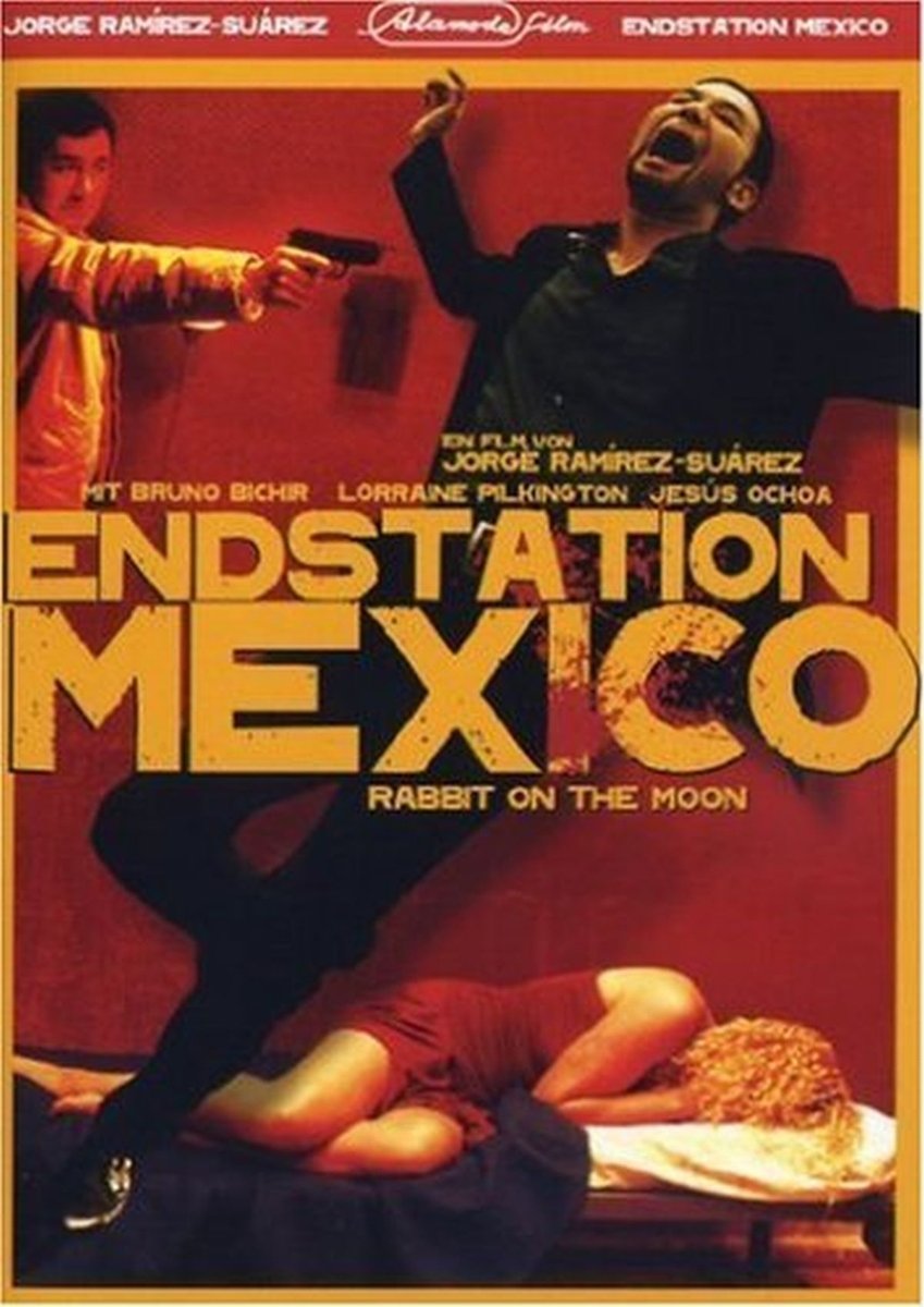 Endstation Mexico - Rabbit on the Moon Movies