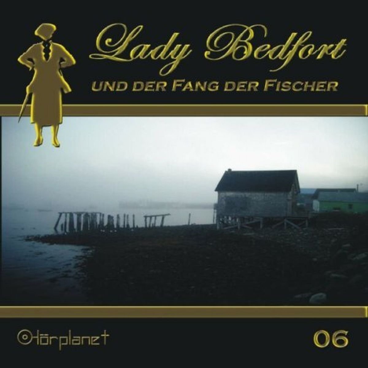 Lady Bedfort und der Fang der Fischer (06) Radio Plays