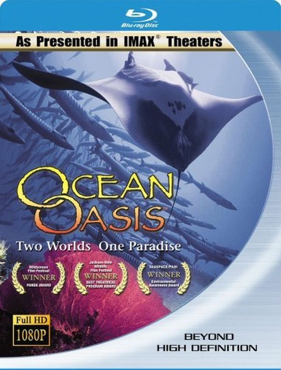 Ocean Oasis - Two Worlds One Paradise IMAX Films