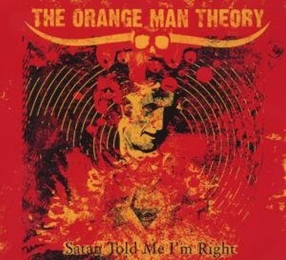 Satan Told Me I'M Right Rock