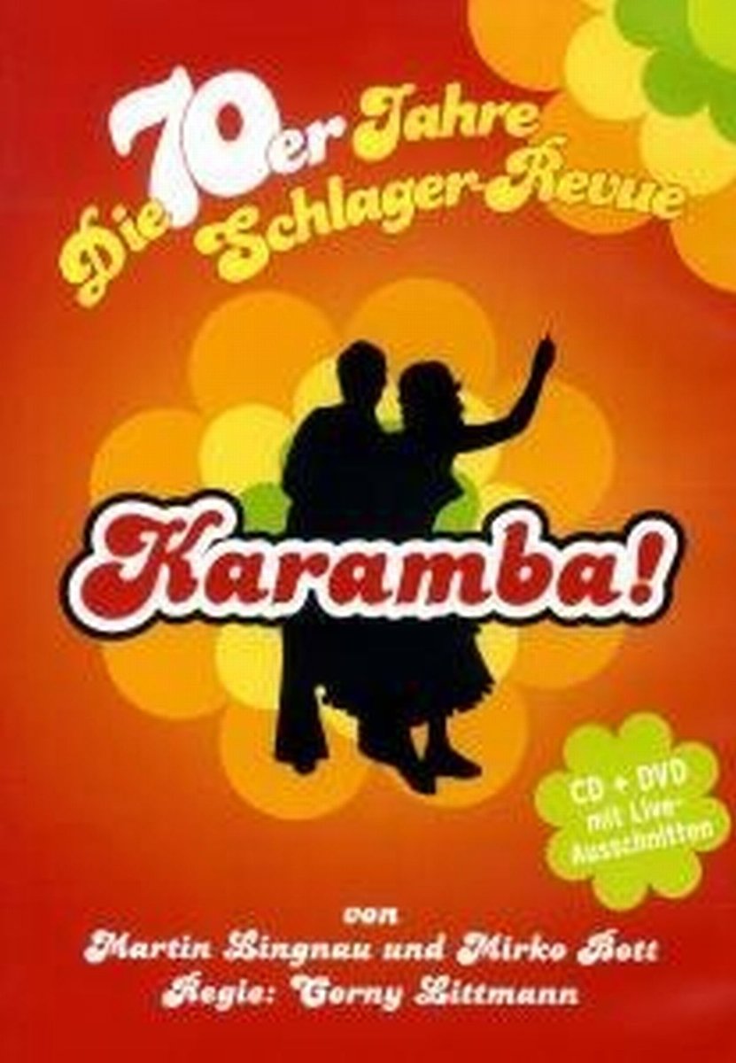Karamba!-die 70er Jahre Schlager-Revue Soundtracks & Musicals