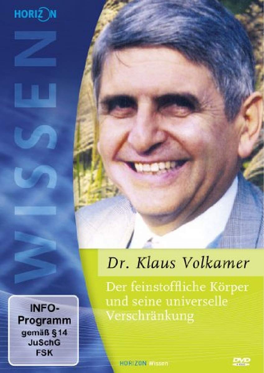 Der feinstoffliche Körper und seine universelle Verschränkung Movies