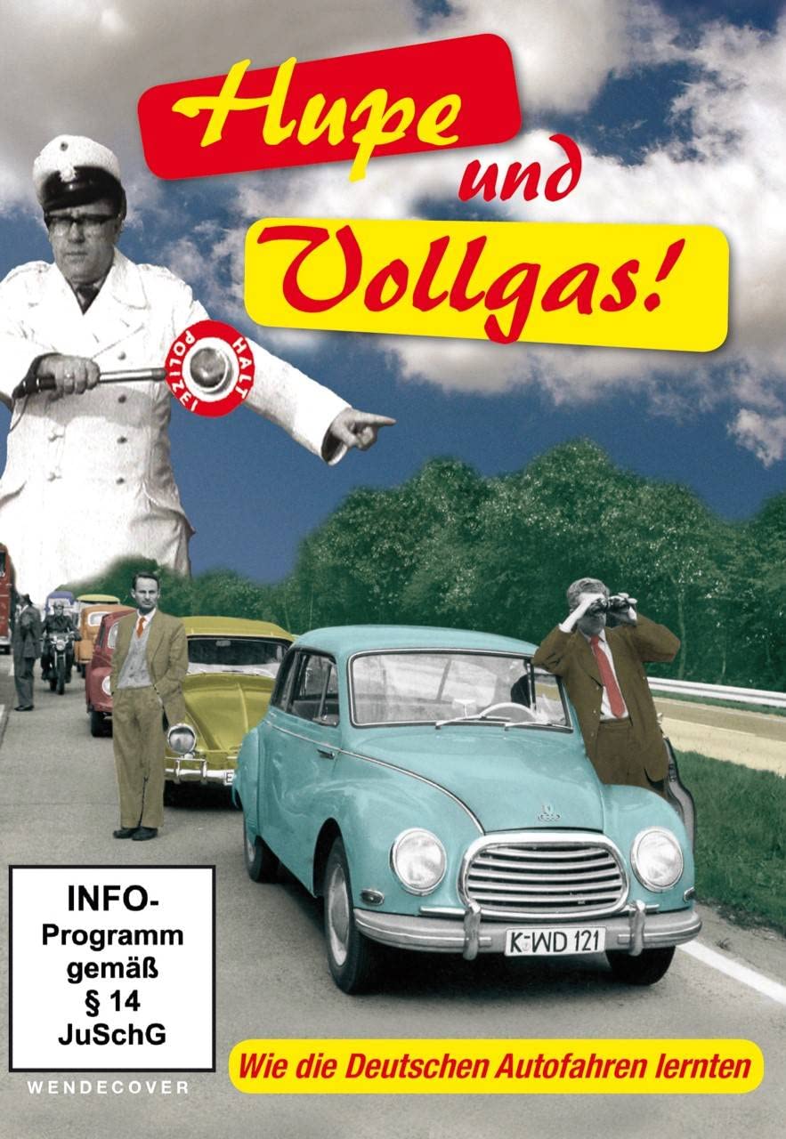 Hupe und Vollgas! - Wie die deutschen Autofahren lernten Movies
