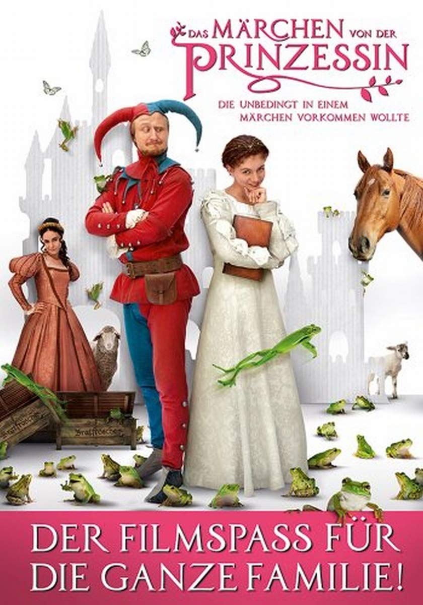 Das Märchen von der Prinzessin, die unbedingt in einem Märchen vorkommen wollte Movies