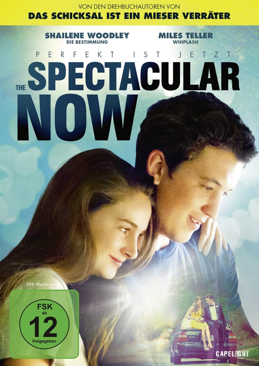 The Spectacular Now - Im Hier und Jetzt Films