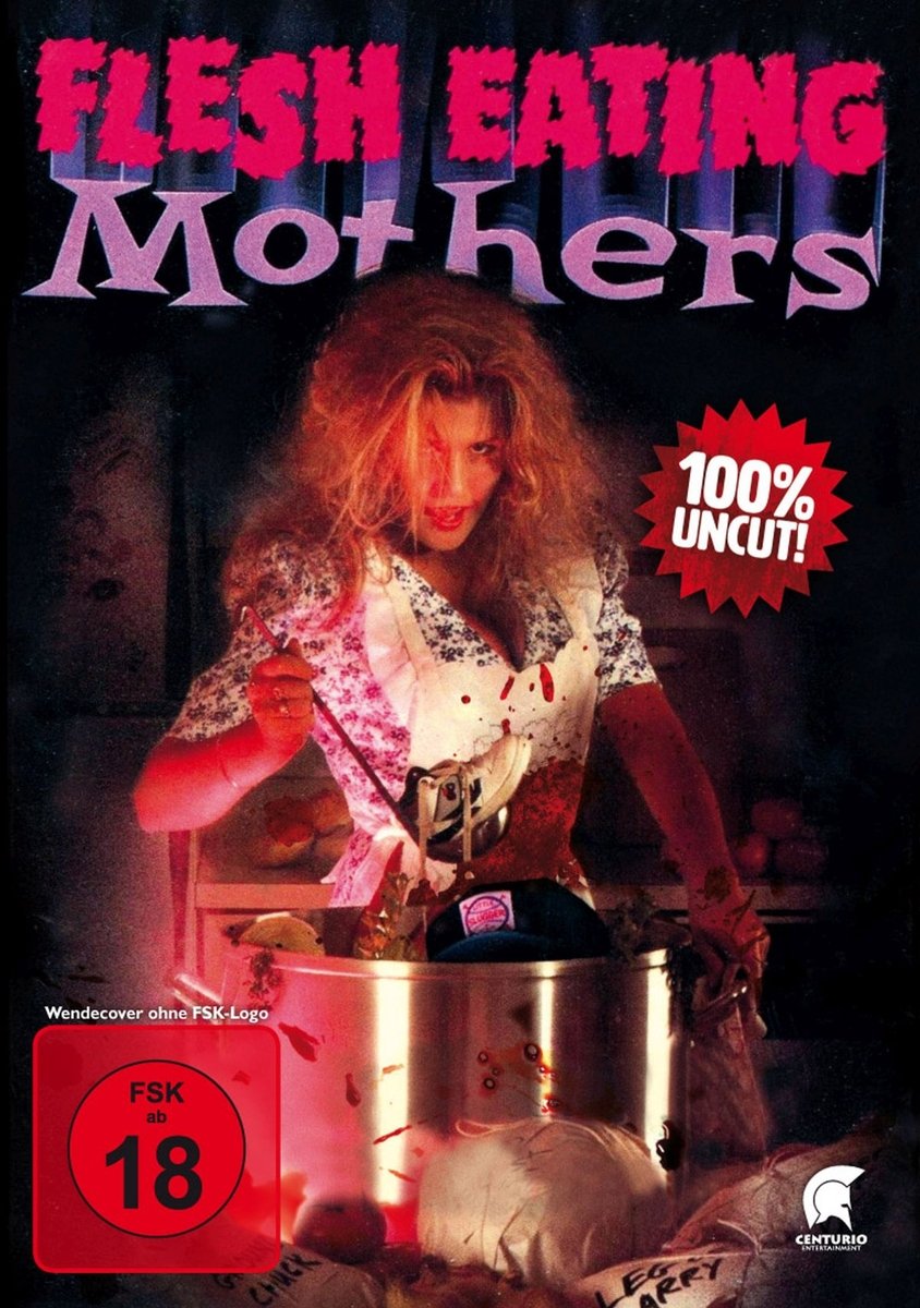 Flesh Eating Mothers - Uncut Films