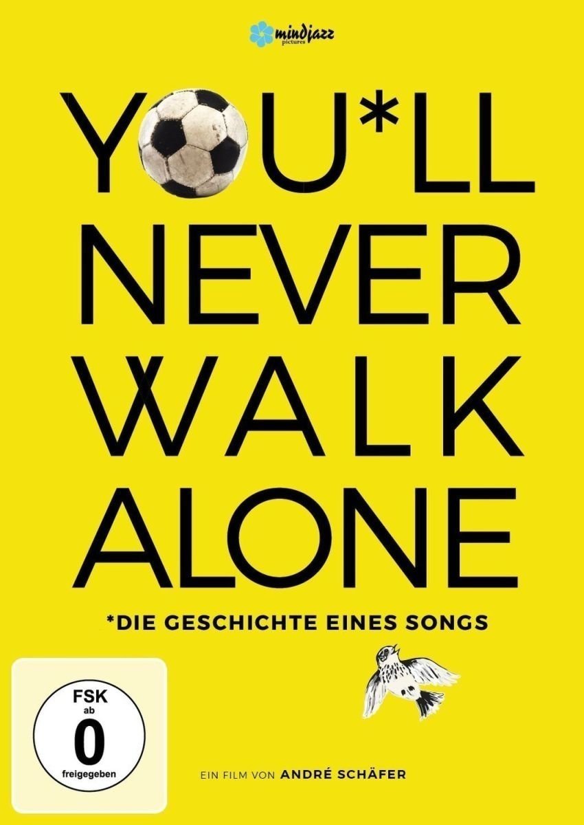 Youll Never Walk Alone - Die Geschichte eines Songs Films