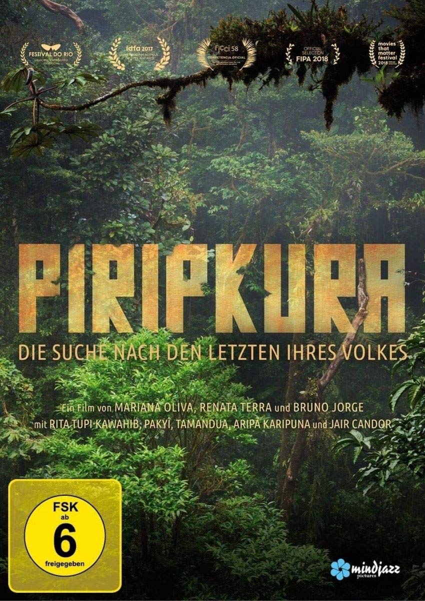 Piripkura - Die Suche nach den Letzten ihres Volkes Movies