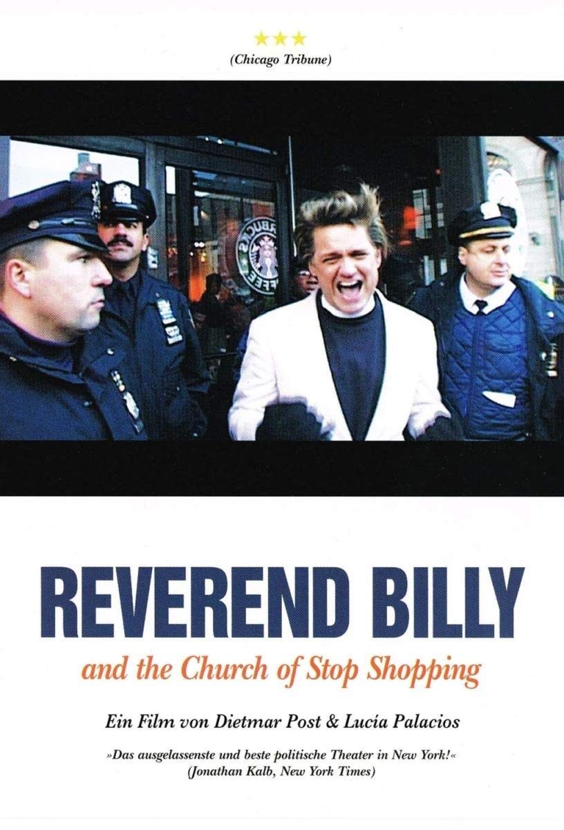 Reverend Billy and the Church of Stop Shopping Films