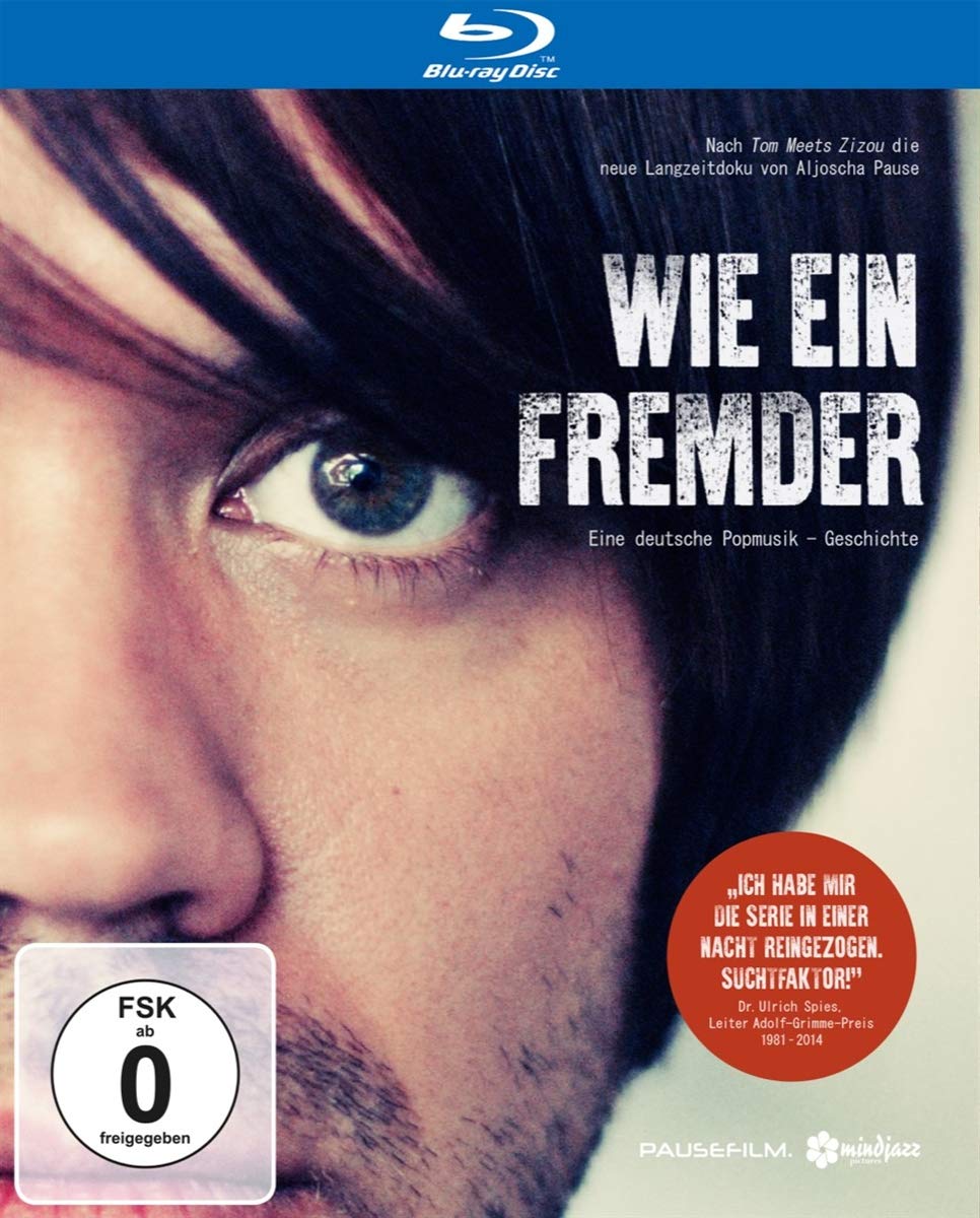Wie ein Fremder - Eine Deutsche Popmusik-Geschichte Films