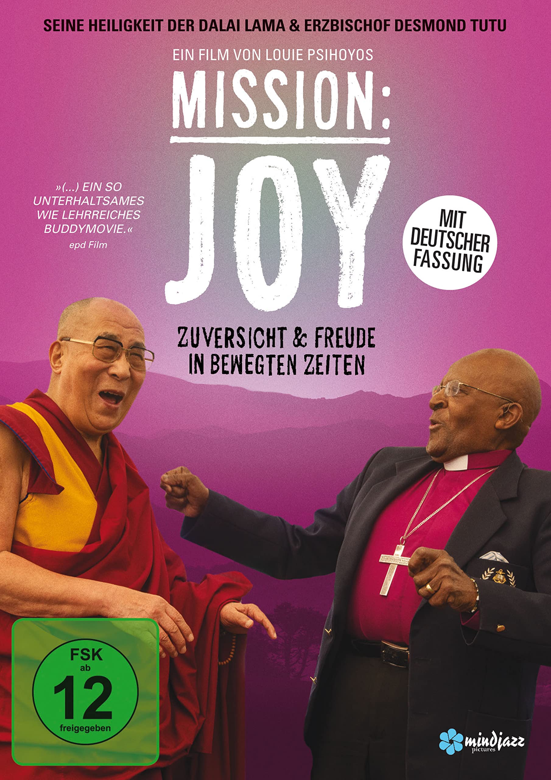 Mission: Joy - Zuversicht & Freude in bewegten Zeiten Films