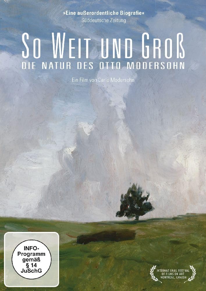 So weit und groß - Die Natur des Otto Modersohn (Neuauflage) Films