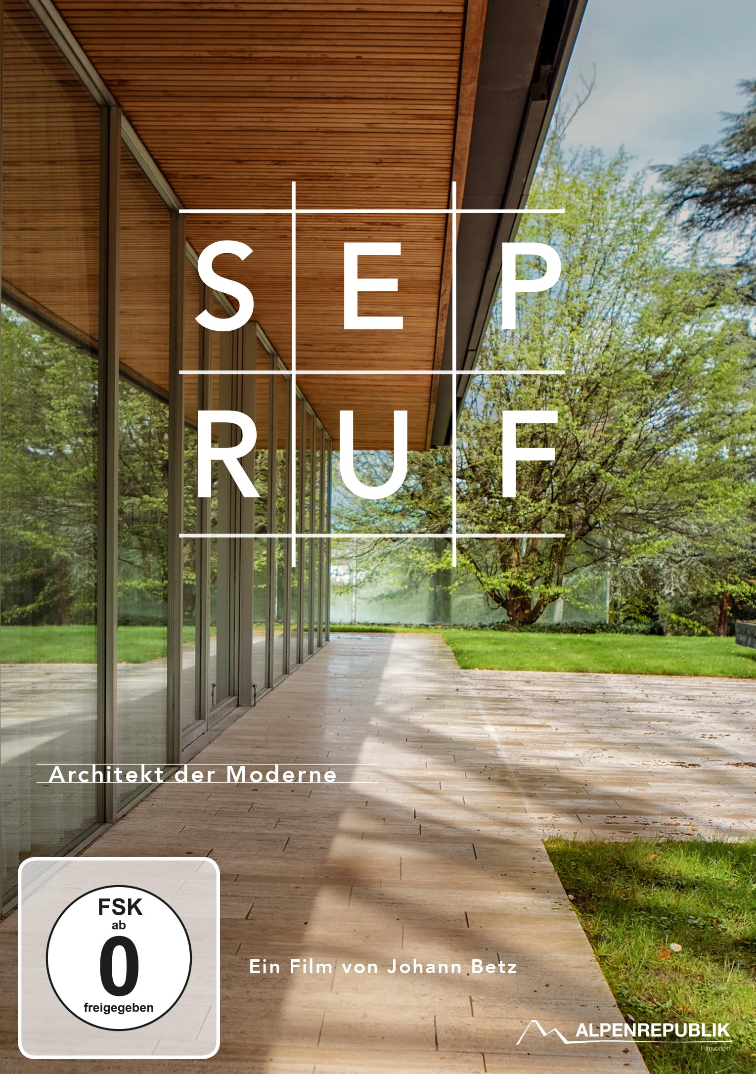 Sep Ruf - Architekt der Moderne Films