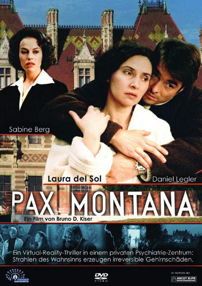 Pax Montana - Strahlen des Wahnsinns Films