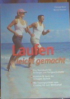 Laufen leicht gemacht - Das Basisbuch für Anfänger und Fortgeschrittene Books