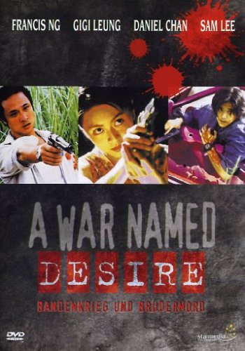 A War Named Desire - Bandenkrieg und Brudermord Films