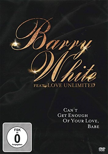 Barry White featuring Love Unlimited - Can't Get Enough of Your Love, Babe Movies