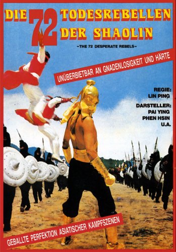 Die 72 Todesrebellen der Shaolin Movies