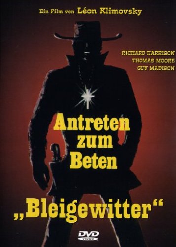 Bleigewitter - Antreten zum Beten Films