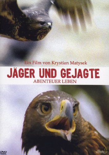 Jäger und Gejagte - Abenteuer Leben Films