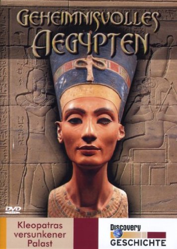 Geheimnisvolles Ägypten - Kleopatras versunken.. Movies