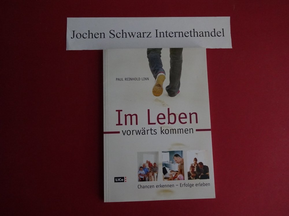 Im Leben vorwärts kommen. Chancen erkennen - Erfolge erleben. Books