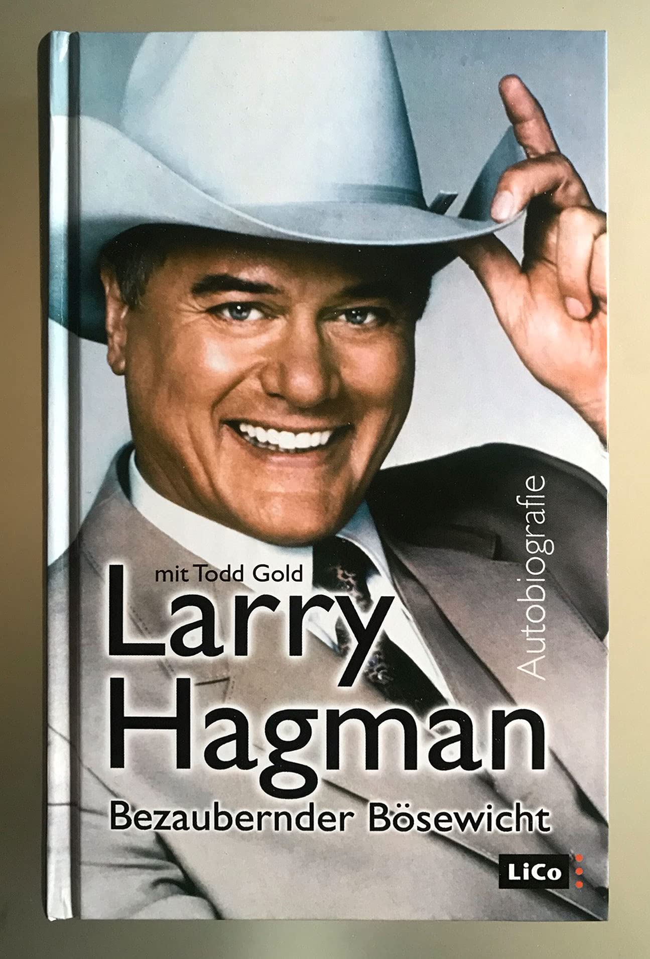 Larry Hagman: Bezaubernder Bösewicht , . Books