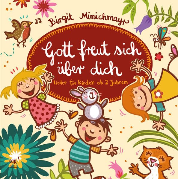 Gott freut sich über dich: Lieder für Kinder ab 2 Jahren Arts & Music