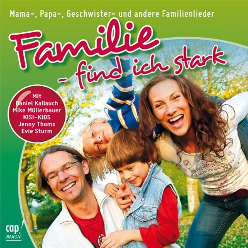 Familie find ich stark Music for Children