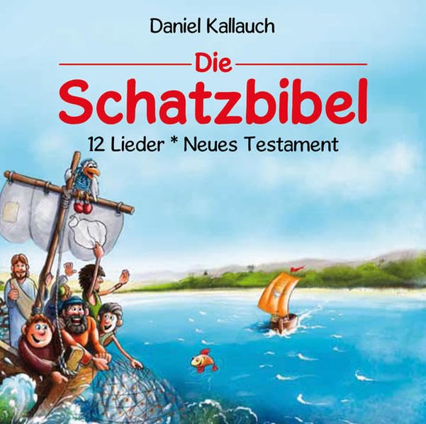 Die Schatzbibel: 12 Lieder - Neues Testament Arts & Music