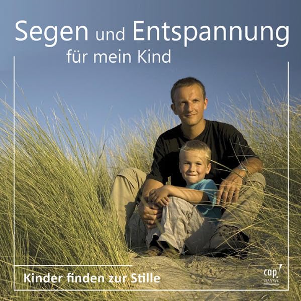 Segen und Entspannung für mein Kind Music for Children