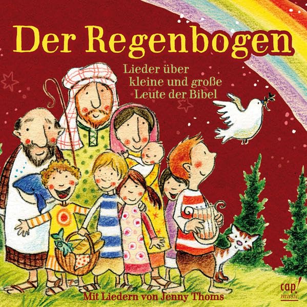 Der Regenbogen (Lieder über kleine und große Leute der Bibel) Music for Children