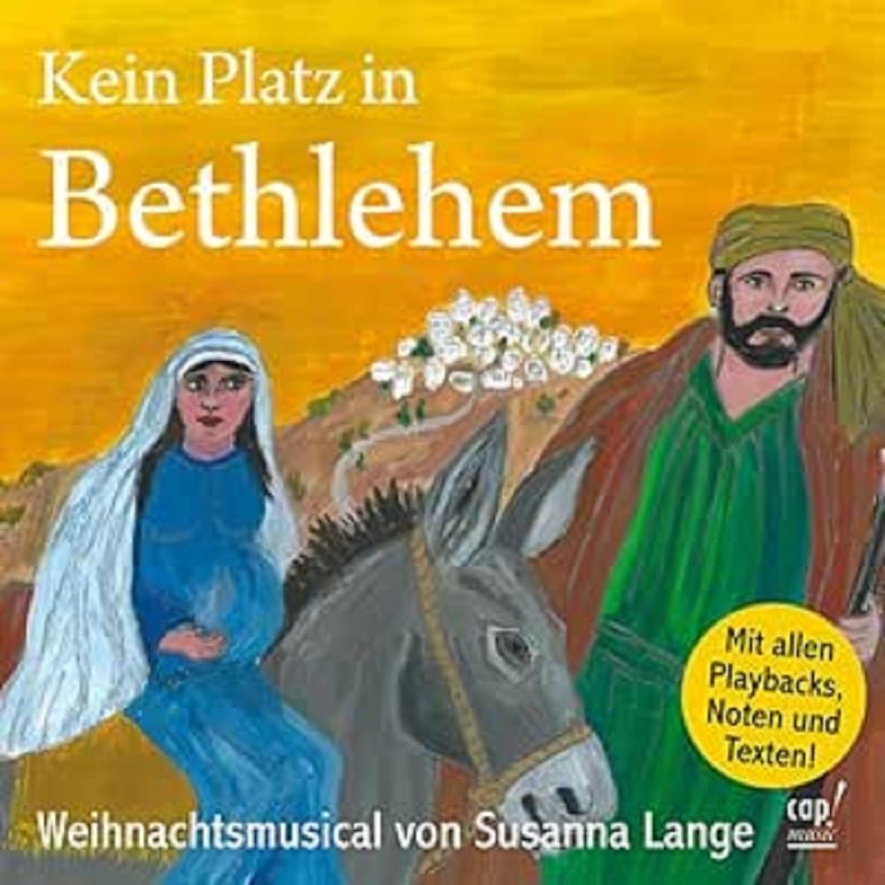 Kein Platz in Bethlehem (Weihnachtsmusical) Music for Children