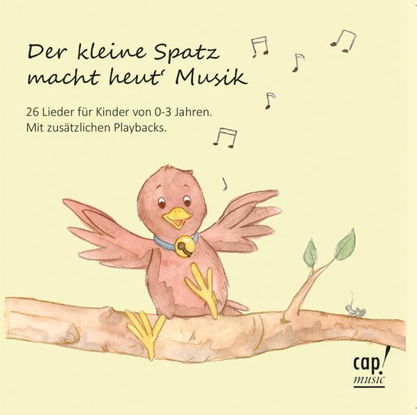 Der kleine Spatz macht heut Musik (CD) Music for Children