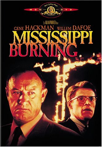 Mississippi Burning - Die Wurzel des Hasses Films