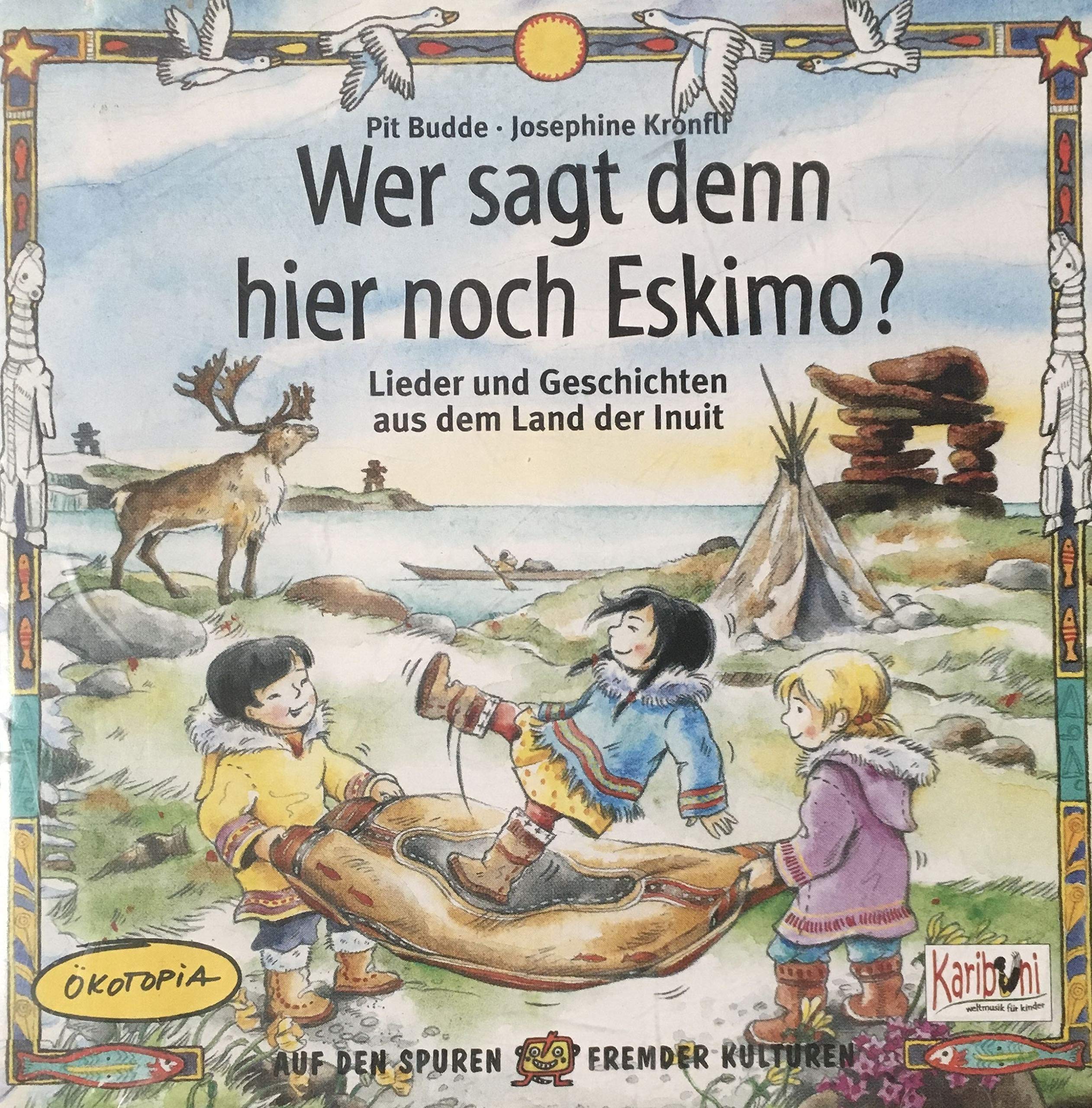 Wer Sagt Denn Hier Noch Eskimo Children & Young People