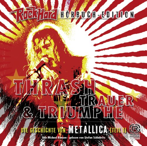 Rock Hard Hörbuch ed.-Teil 1-Thrash,Trauer & Music