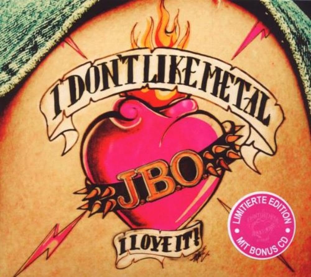 I Don't Like Metal - I Love it (LTD. Ed.) Metal & Hardrock