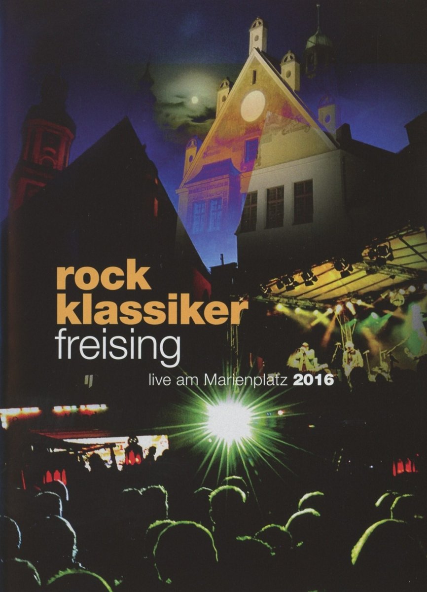 Rockklassiker Freising-Live Am Marienplatz 2016 Films