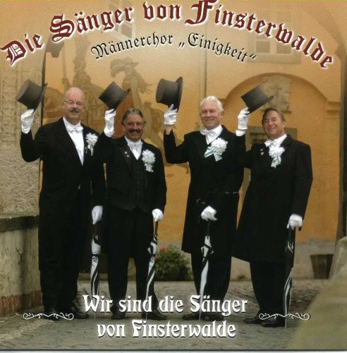 Wir sind die Sänger von Finsterwalde Music