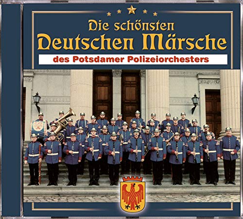 Die schönsten deutschen Märsche des Potsdamer Polizeiorchesters (CD) Music