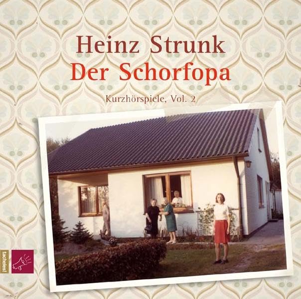 Der Schorfopa: Kurzhörspiele Vol. 2 Essays & Short Stories